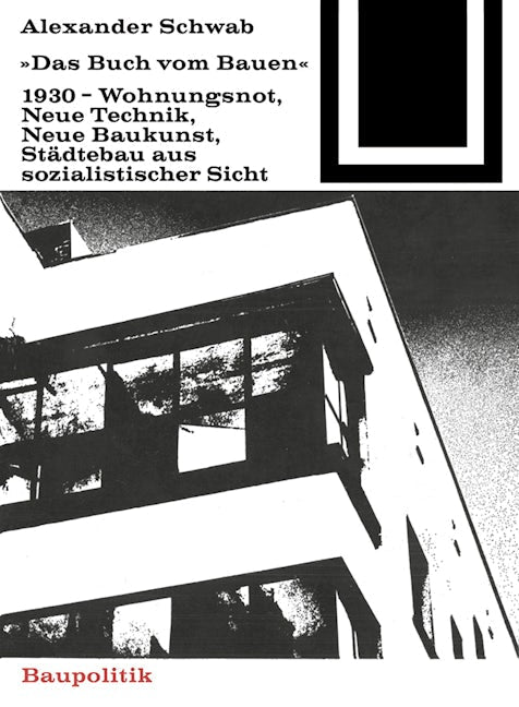 Book cover image for Das Buch vom Bauen (1930) ISBN: 9783035600452